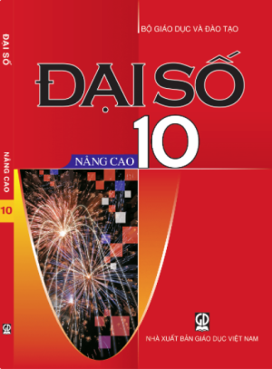 Đại số 10 - Nâng cao (NXB Giáo dục Việt Nam)