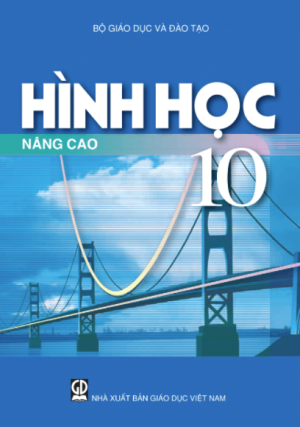 Hình học 10 - Nâng cao (NXB Giáo dục Việt Nam)