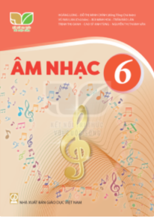 Âm nhạc 6 (Kết nối tri thức với cuộc sống)