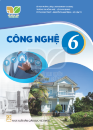Công nghệ 6 (Kết nối tri thức với cuộc sống)