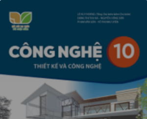 Công nghệ 10 - Thiết kế và công nghệ (Kết nối tri thức với cuộc sống)