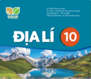 Địa lí 10 (Kết nối tri thức với cuộc sống)