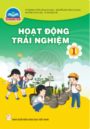 Hoạt động trải nghiệm 1 (Chân trời sáng tạo)