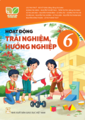 Hoạt động trải nghiệm, hướng nghiệp 6 (Kết nối tri thức với cuộc sống)