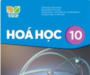 Hóa Học 10 (Kết nối tri thức với cuộc sống)