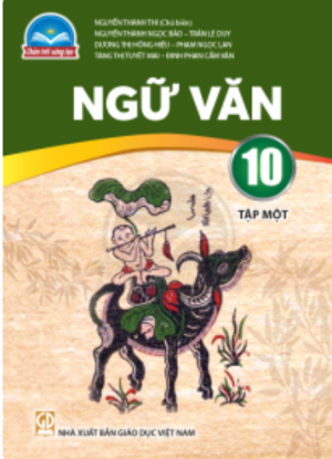 Ngữ Văn 10 - Tập một (Chân trời sáng tạo)