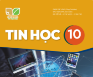 Tin Học 10 (Kết nối tri thức với cuộc sống)