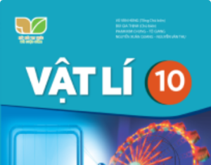 Vật lí 10 (Kết nối tri thức với cuộc sống)