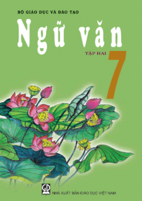 Ngữ văn 7 - Tập hai (NXB Giáo dục Việt Nam)