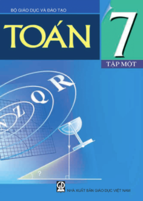 Toán 7 - Tập một (NXB Giáo dục Việt Nam)