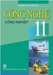 Công nghệ Công nghiệp 11 (NXB Giáo dục Việt Nam)