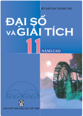 Đại số và Giải tích 11 - Nâng cao (NXB Giáo dục Việt Nam)