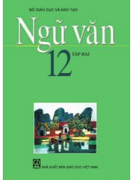 Ngữ văn 12 - Tập hai (NXB GD Việt Nam)