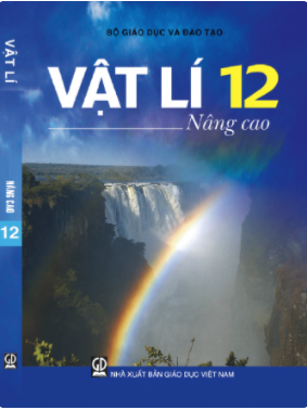 Vật lí 12 - Nâng cao (NXB GD Việt Nam)