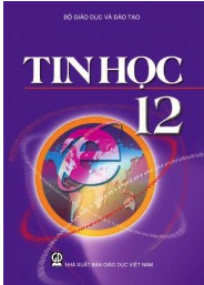 Tin học 12 (NXB GD Việt Nam)
