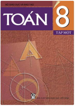 Toán 8 - Tập một (NXB GD Việt Nam)